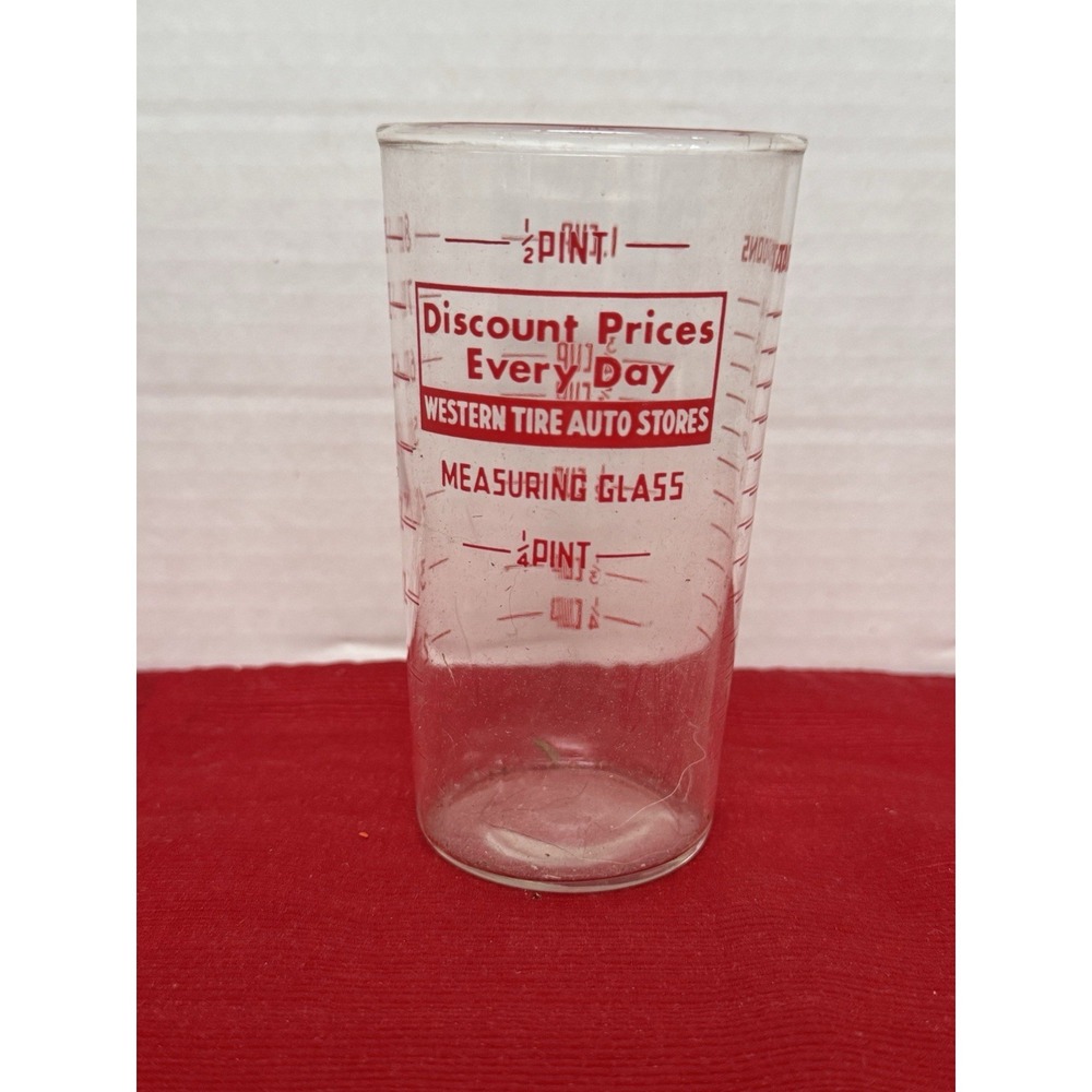 Vintage Collector's Glass "Western Tire‎ Auto Sales" Measuring Marks To 1 Cup